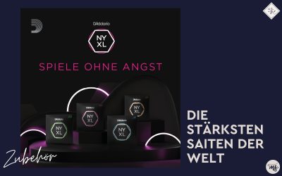 NYXL – Die stärksten Saiten der Welt