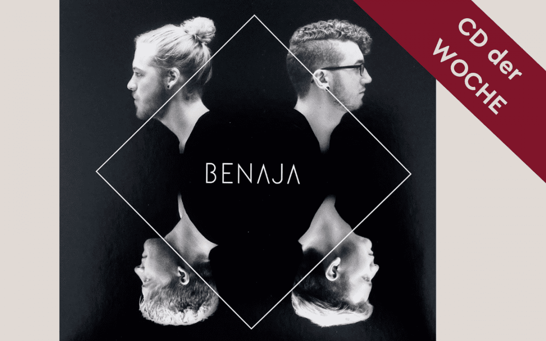CD der Woche – Benaja