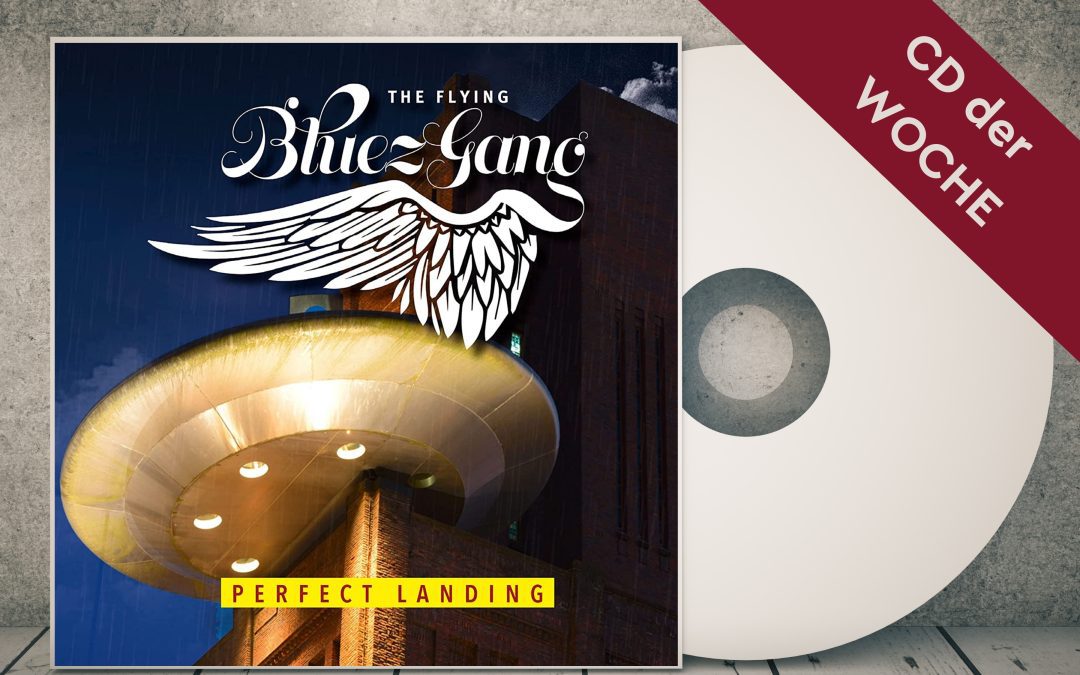 CD der Woche – Flying Bluez Gang