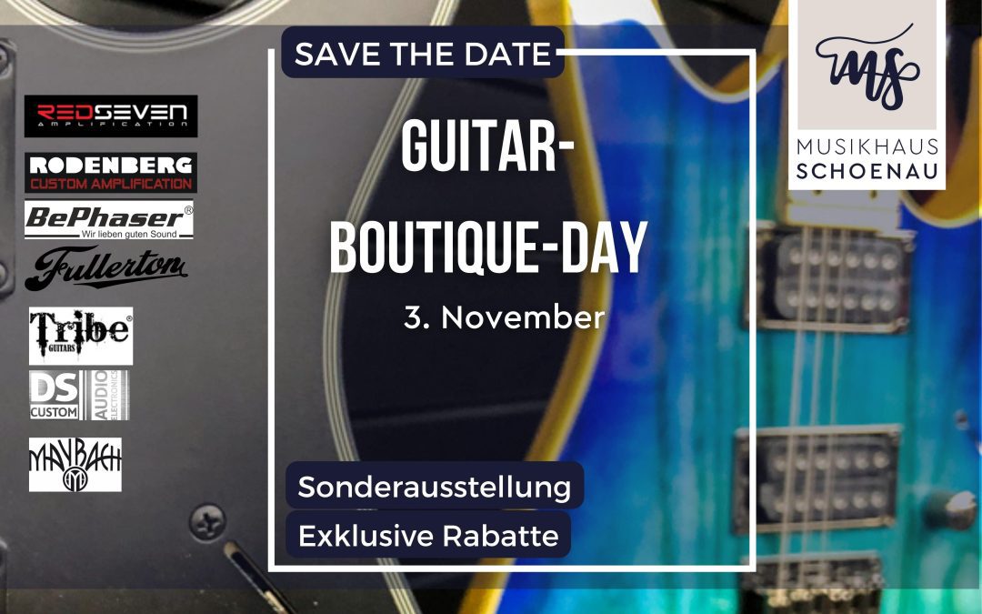 SAVE THE DATE: Guitar-Boutique-Day am 3.11.