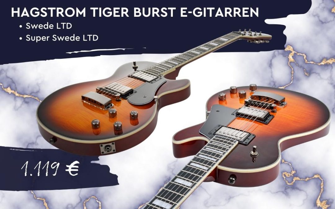 Hagstrom LTD Tiger Burst E-Gitarren
