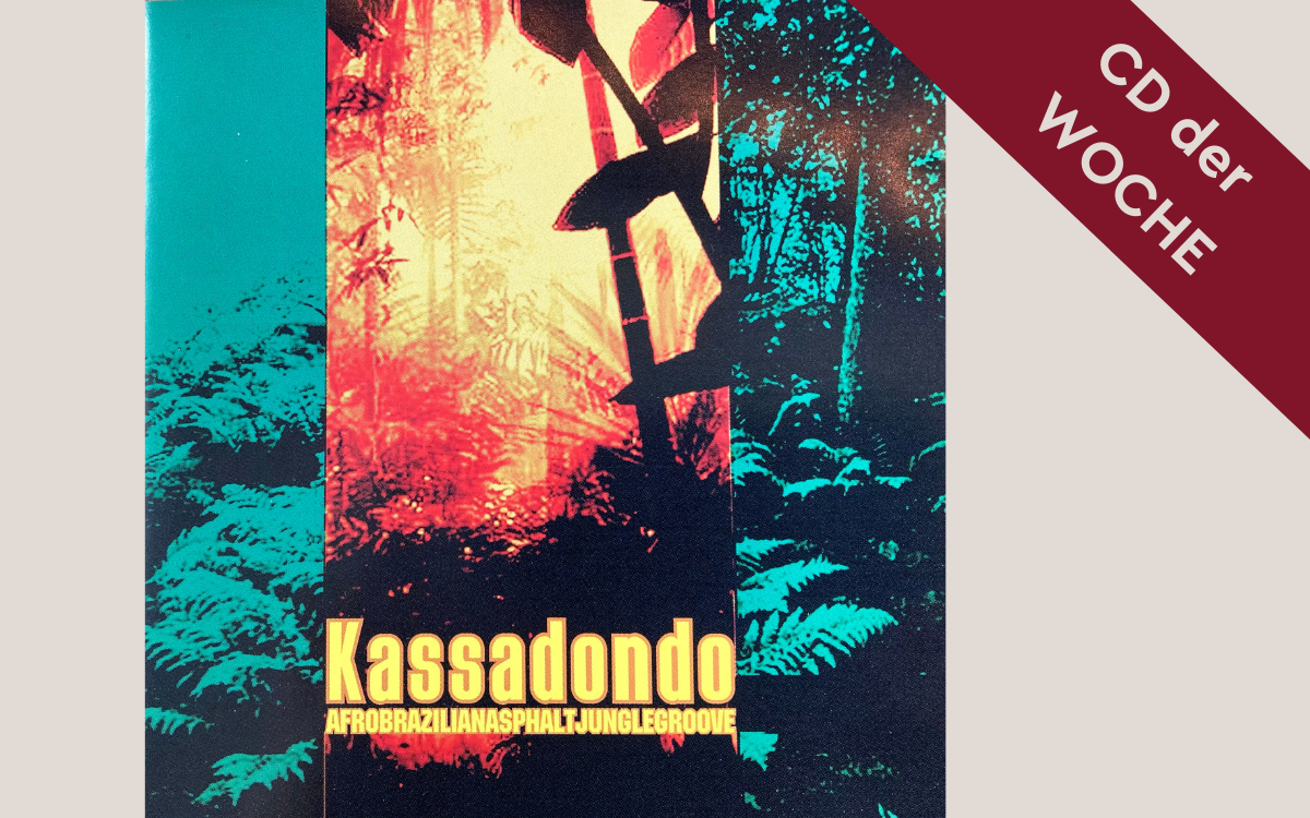 CD der Woche-Kassadondo