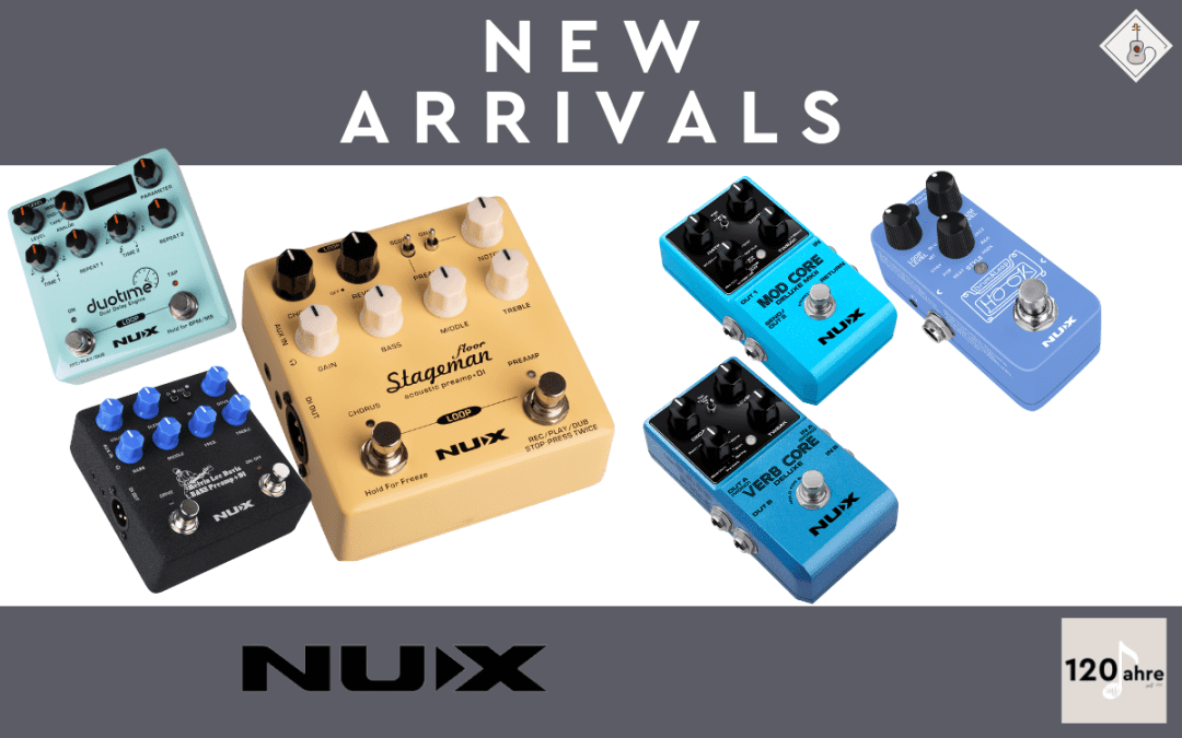 🌟 Neu eingetroffen: Effektpedale von NUX